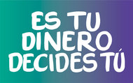 Es Tu Dinero, Decides Tú