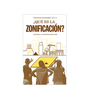 ¿Qué es la Zonificación? La Guía